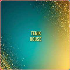 Tenik house