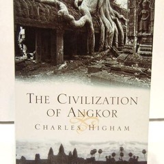 Epub✔ The Civilization of Angkor