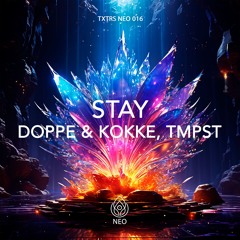 Doppe & Kokke, TMPST - Stay