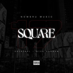 NOWBRU - Square 17 (Original By Nick Hannam) #TRIBUTE