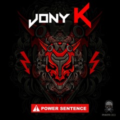 PHKFR063 - Jony K - Power Sentence ®