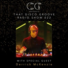 Derrick McKenzie on That Disco Groove Radio Show 022