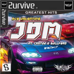 JDM - (ft. Ace Valentine, Cratos, Bullhead)