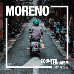 Counterterraism Guest Mix 259: Moreno