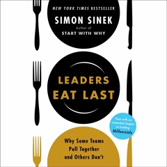 Free eBooks Leaders Eat Last: Why Some Teams Pull Together and Others Don't on