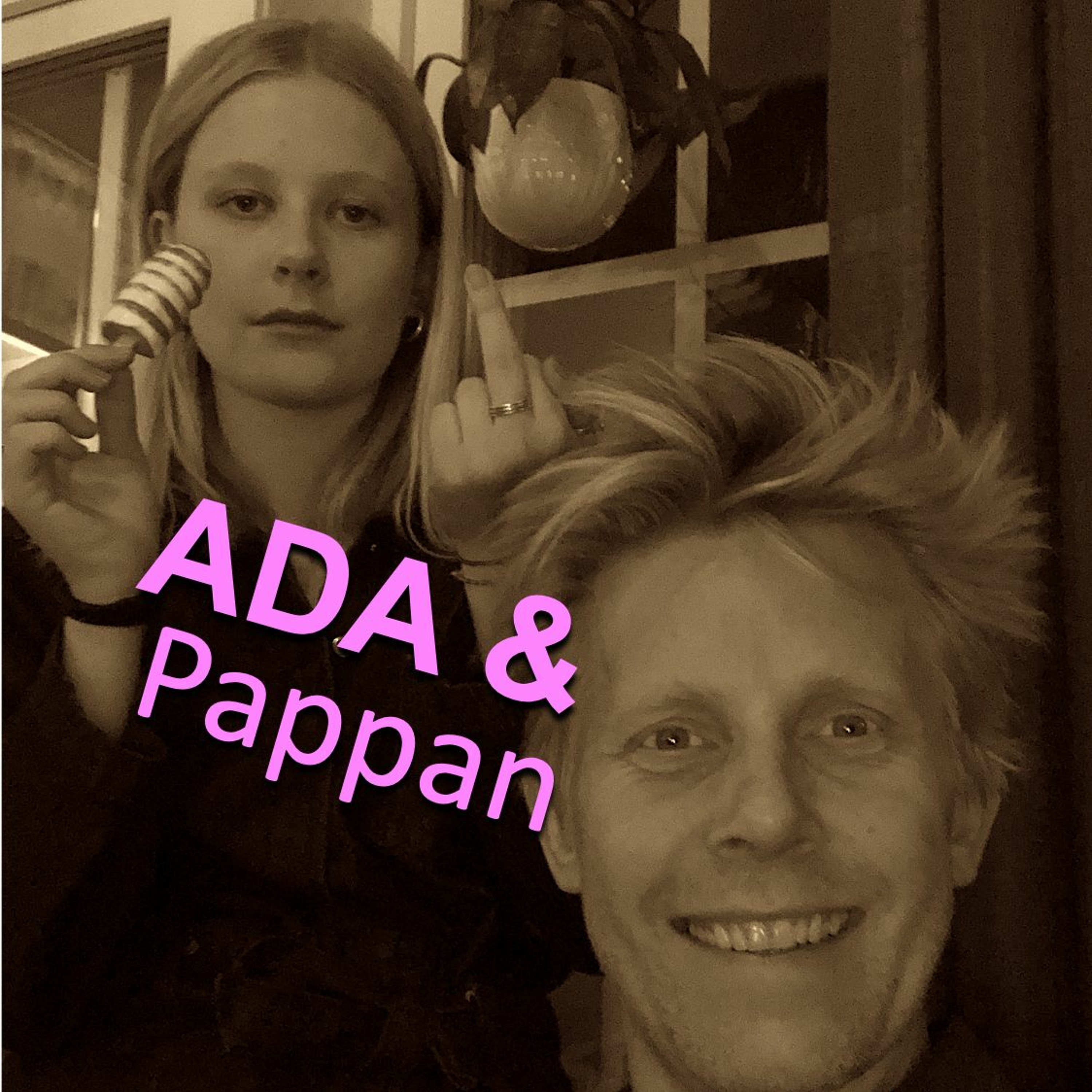 Ada & Pappan - Podcast