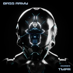 Bass Army pres. TMPR