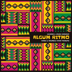 Gilsons, Jovem Dionísio - Algum Ritmo (Kawz & Brunelli Afro Tribute)