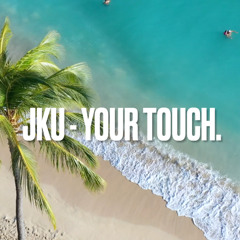 JKU - YOUR TOUCH.
