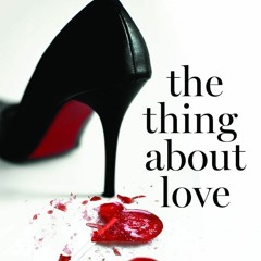 PDF/Ebook The Thing About Love BY : Julie James