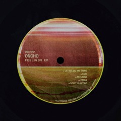 PremEar: Oncho - Let Me Do My Thing [ONCH001]