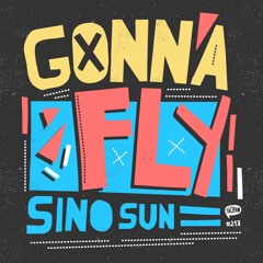 Sino Sun - Gonna Fly (Tächno Records)