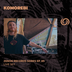 KOMOREBI | Zenon Records Series Ep. 85 | 26/03/2025