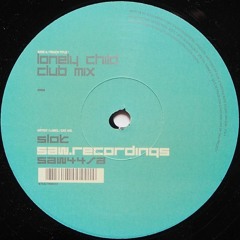 SLOK - Lonely Child (12" Club Mix) - SAW Recordings