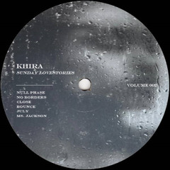Premiere: Khira - July [KHREP002]