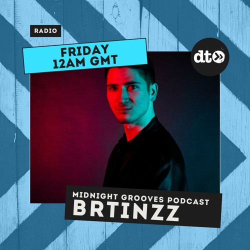 Midnight Grooves with Brtinzz #002