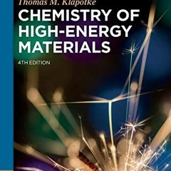 Get EPUB KINDLE PDF EBOOK Chemistry of High-Energy Materials (de Gruyter Textbook) by