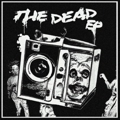 THE DEAD EP (free dl)