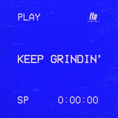 flocon - KEEP GRINDIN’