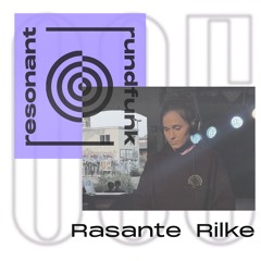 resonant rundfunk 005: Rasante Rilke