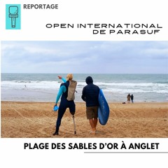 Reportage - L'open international de Para Surf à Anglet