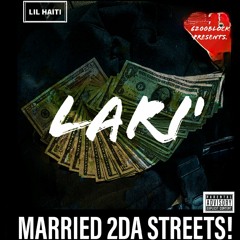 Married 2Da Streets