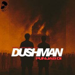 Dushman Punjab Di | Music & Vocals By H Jandu | #Neverforget1984