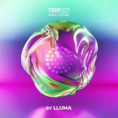 Lluma - Trip Music 2022
