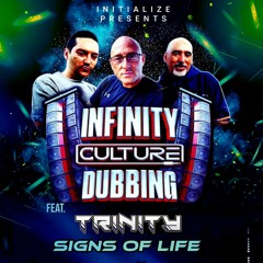DJ CULTURE & INFINITY - SIGNS OF LIFE - FEAT MC TRINITY