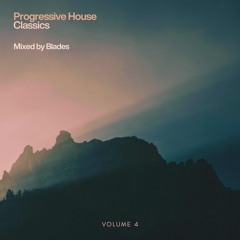 Progressive House: Classics - Vol. 4