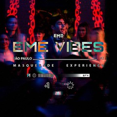 EME VIBES #3 – MASQUERADE – SÃO PAULO
