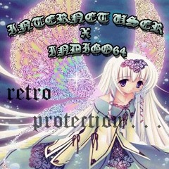 RETRO PROTECTION TYPE BEAT - INTERNET USER X INDIGO64