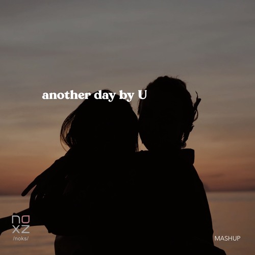 another day by U [mashup]