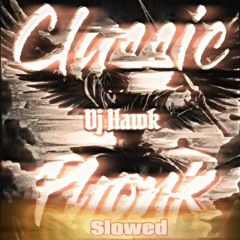 Classic Phonk (slowed)