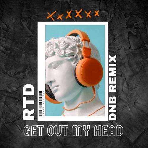 Stream REDLIGHT Get Out My Head RTD DNB REMIX FREE DL by