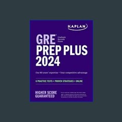 {pdf} ⚡ GRE Prep Plus 2024: 6 Practice Tests + Proven Strategies + Online (Kaplan Test Prep) PDF F