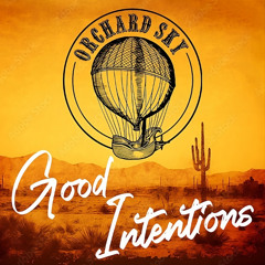 Good Intentions