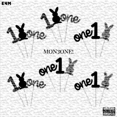 MON3ONE! (feat. Ł.¥ani /*FrshJrk*)