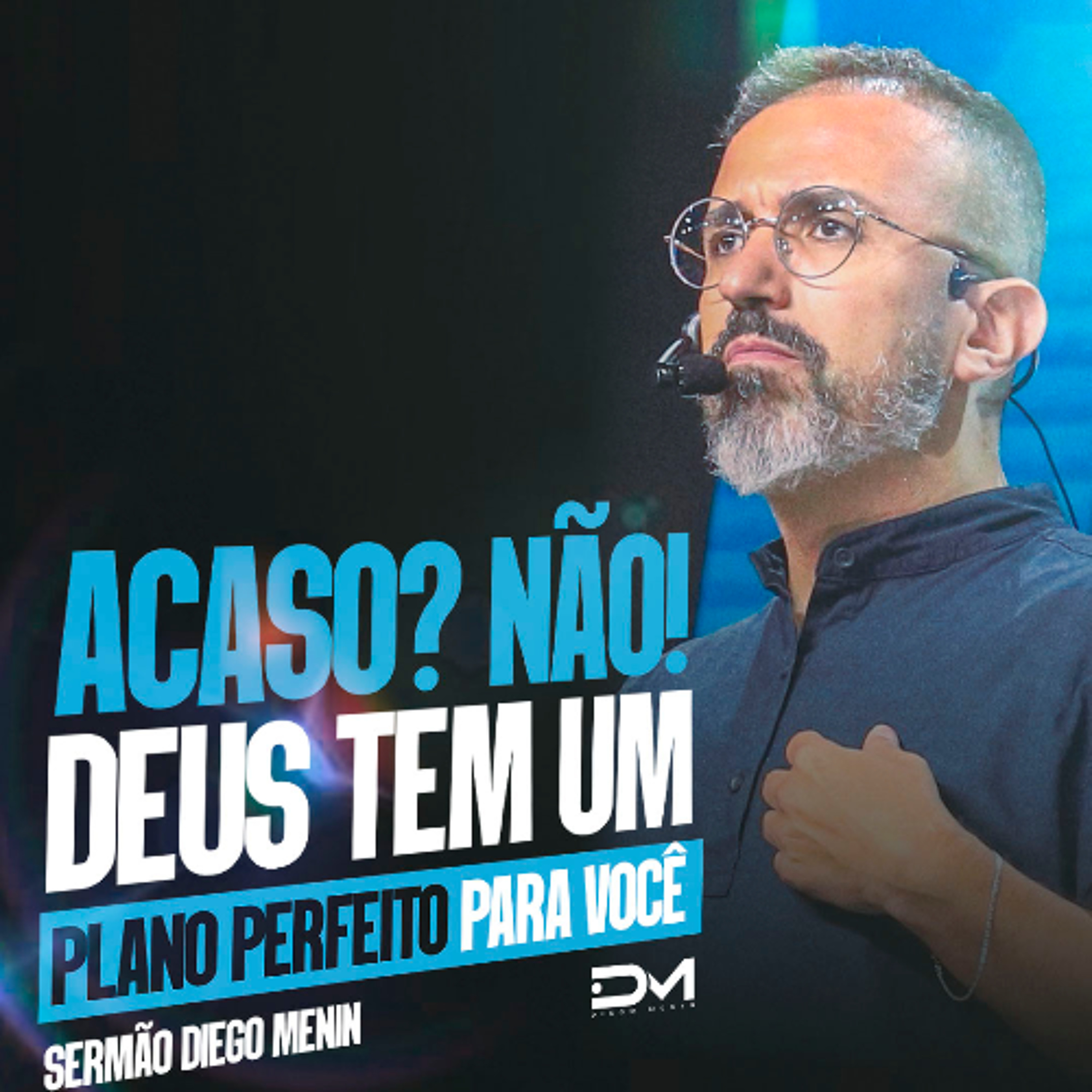 ACASO? NÃO! DEUS TEM UM PLANO PERFEITO PARA VOCÊ episode artwork
