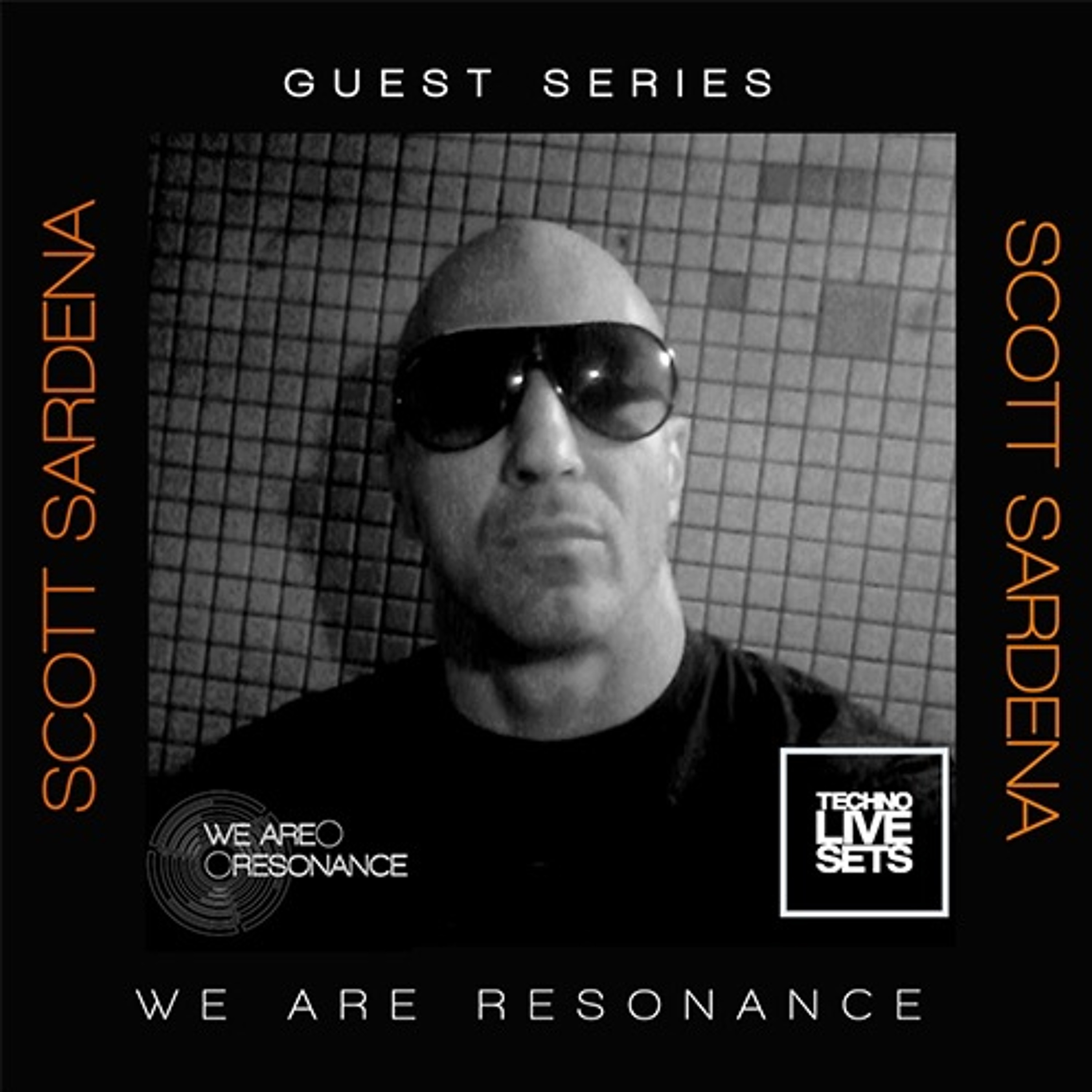 Scott Sardena - We Are Resonance Guest Series 217