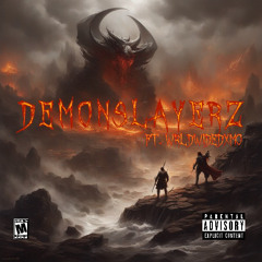 DEMONSLAYERZ ft. WRLDWIDEDXMO (Prod. Frankie Vibes)