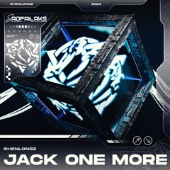 ShenlongZ - Jack Once More (Extended Mix)