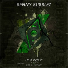 Benny Bubblez - Bars On The Pulpit