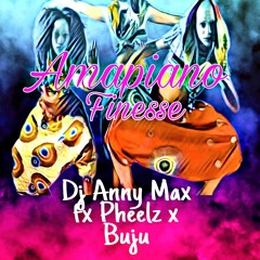 Amapiano Finesse (feat. Pheelz & Buju)