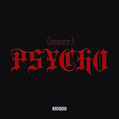 (more) Psycho ft. Kasane Teto [Original Song]
