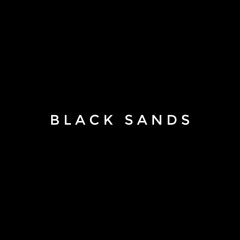 BLACK SANDS
