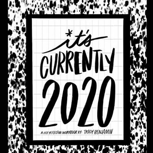 [READ] KINDLE PDF EBOOK EPUB Currently: 2020 by  Tracy Benjamin 🧡