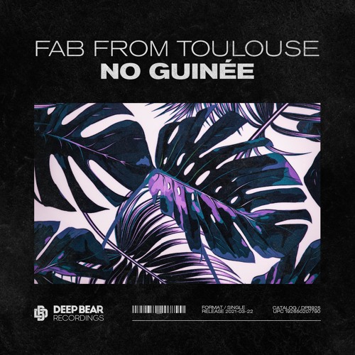 Fab From Toulouse - No Guinée