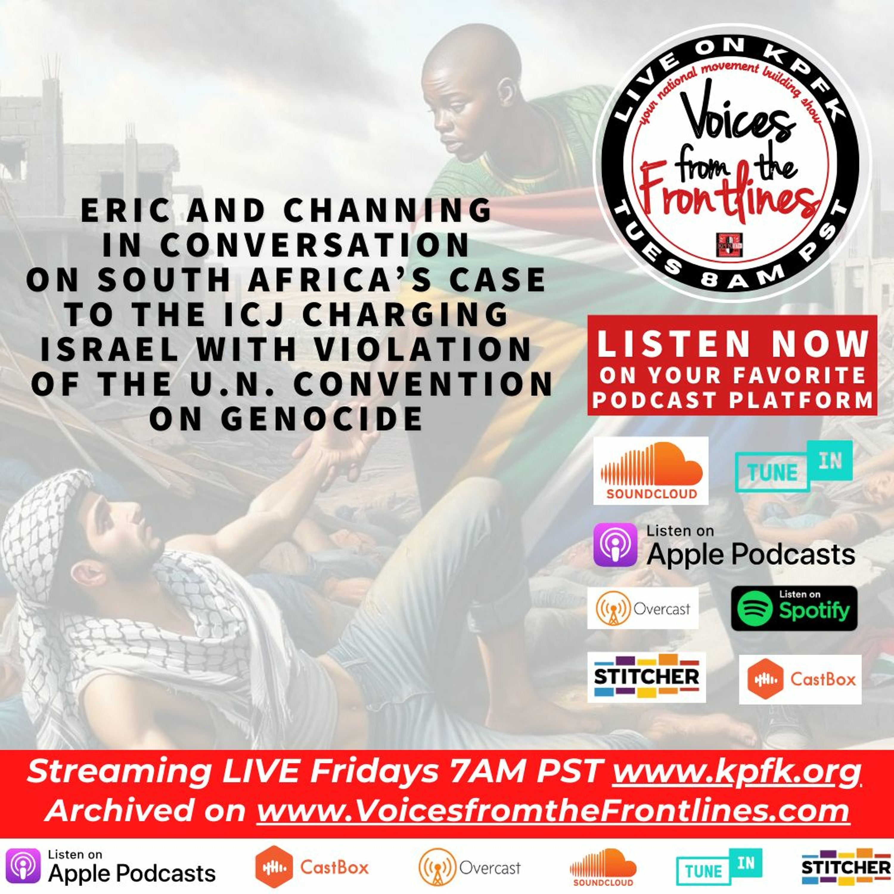 Voices Radio: Eric & Channing on South Africa’s case to the ICJ