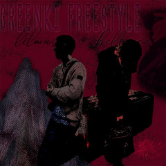 GREENKI FREESTYLE ft lilmarsupilami